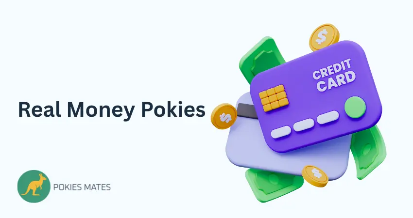 Real Money Pokies